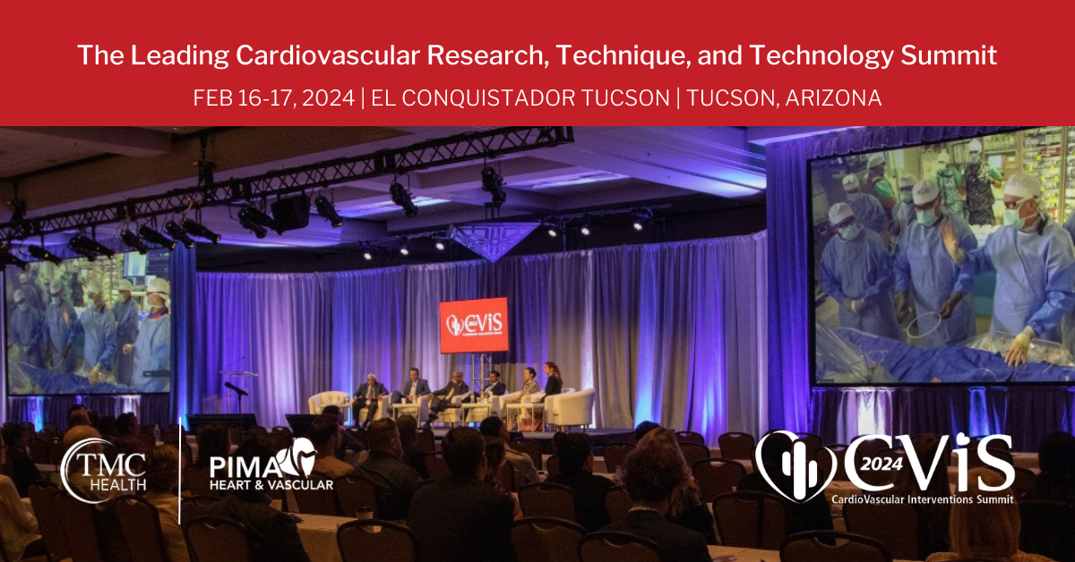 Pima Heart and Vascular CVIS Summit 2024 Cardiology